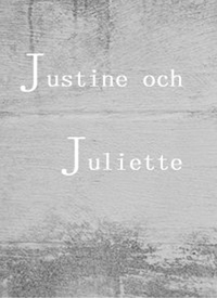 賈斯汀與朱麗葉 賈斯汀與朱麗葉